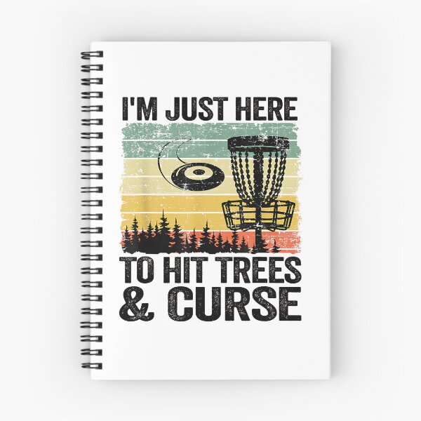 Item preview, I'm Just Here To Hit Trees And Curse Funny Disc Golf designed and sold by Goleon12.
