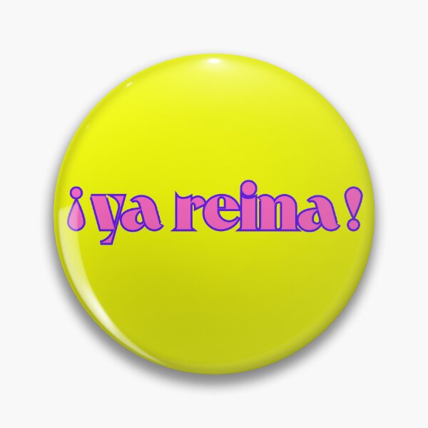 Item preview, Ya Reina! (Yassss Queen!) designed and sold by TheLastGarden.