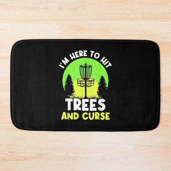 Item preview, I'm Here To Hit Trees And Curse Disc Golf Discs Golfing designed and sold by Goleon12.