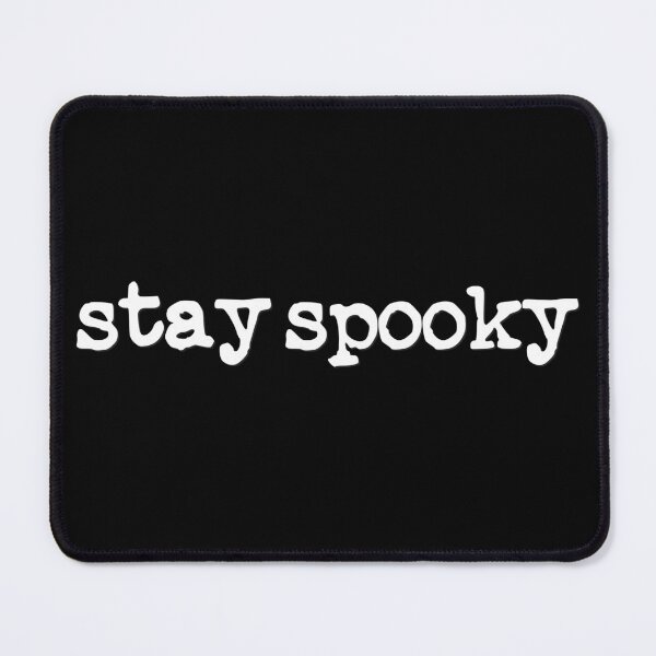 Item preview, Stay Spooky (white font) designed and sold by Pencil on Paper CA.