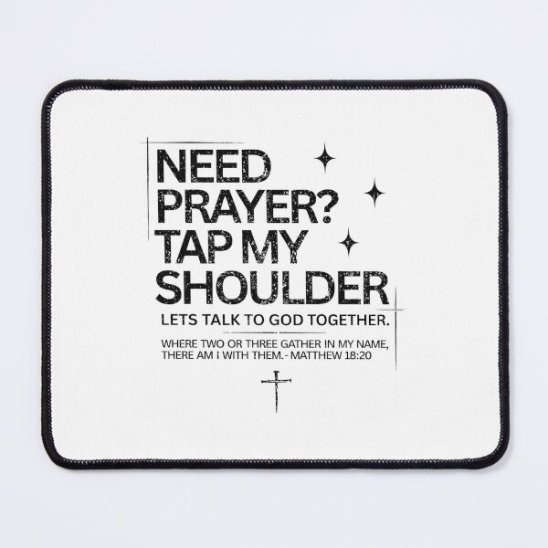 Item preview, Need Prayer Tap My Shoulder designed and sold by CATTYHOLA.
