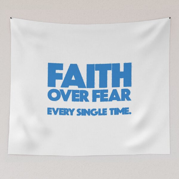 Item preview, Faith over Fear every single time designed and sold by Still Water Co..