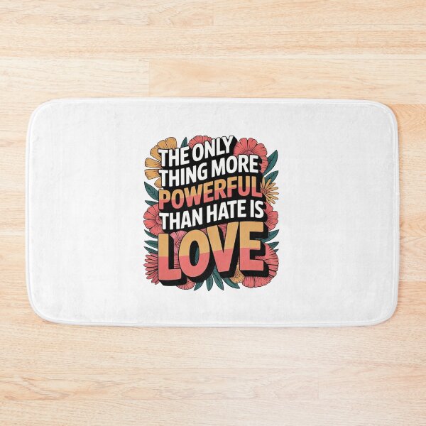 Item preview, The Only Thing More Powerful Than Hate Is Love  designed and sold by jeanettestyron.