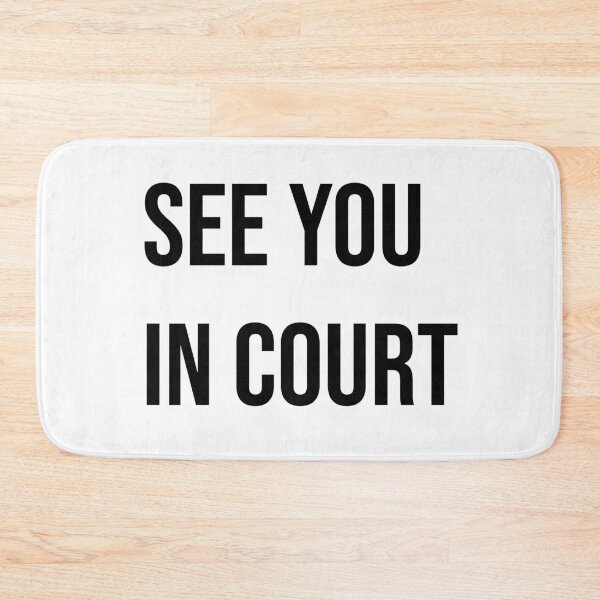 Item preview, See you in court  designed and sold by Creations by lyne.