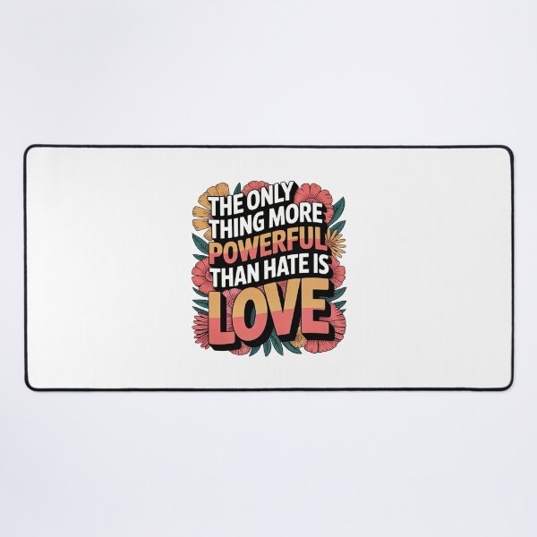 Item preview, The Only Thing More Powerful Than Hate Is Love designed and sold by mariacerdana.