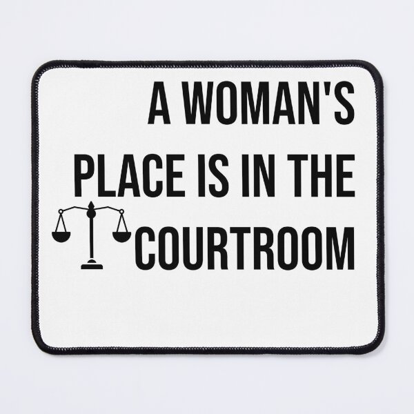 Item preview, A woman's place is in the courtroom  designed and sold by Creations by lyne.