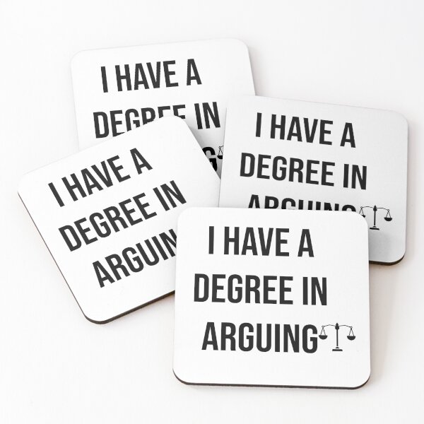 Item preview, I have a degree in arguing  designed and sold by Creations by lyne.