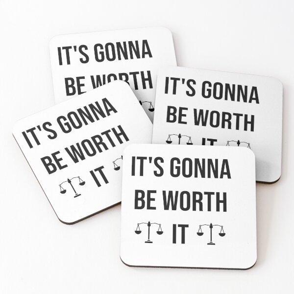 Item preview, It's gonna be worth it  designed and sold by Creations by lyne.