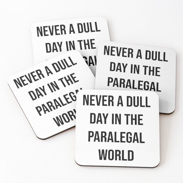 Item preview, Never a dull day in the paralegal world  designed and sold by Creations by lyne.