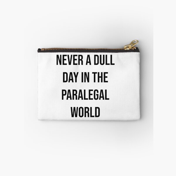Item preview, Never a dull day in the paralegal world  designed and sold by Creations by lyne.