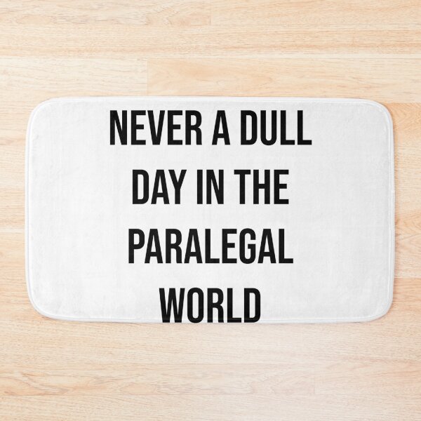 Item preview, Never a dull day in the paralegal world  designed and sold by Creations by lyne.