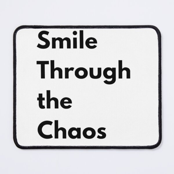 Item preview, Motivational Wokr Quote Smile Through the Chaos designed and sold by WorkdayWit.