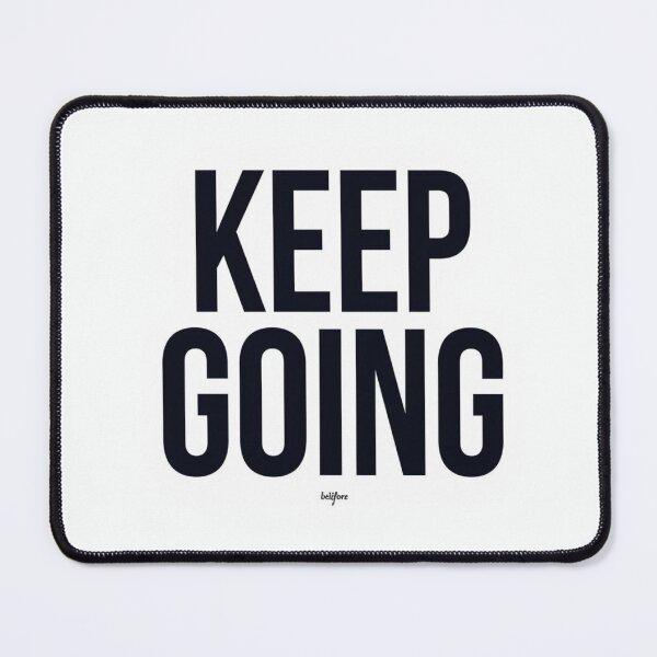 Item preview, Keep Going – Minimal Motivational Quote designed and sold by Saynix.
