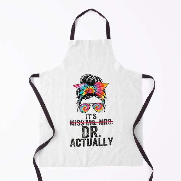 Item preview, It's Miss Ms Mrs Dr Actually Doctor Graduation Appreciation designed and sold by Goleon12.