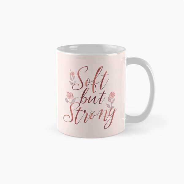 Item preview, Soft But Strong – Feminine Empowerment Quote designed and sold by Saynix.