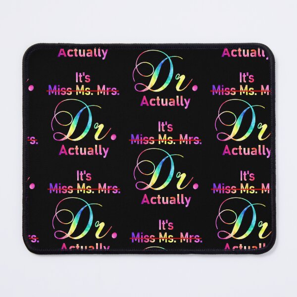 Item preview, It's Miss Ms Mrs Dr Actually Doctor Graduation Appreciation designed and sold by Goleon12.