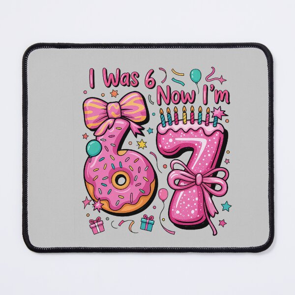 Item preview, 7th Birthday Girl I was 6 Now I'm 7 Year Old Girl Birthday designed and sold by mjohnson9.