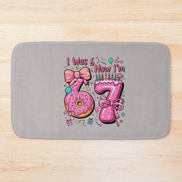 Item preview, 7th Birthday Girl I was 6 Now I'm 7 Year Old Girl Birthday designed and sold by mjohnson9.