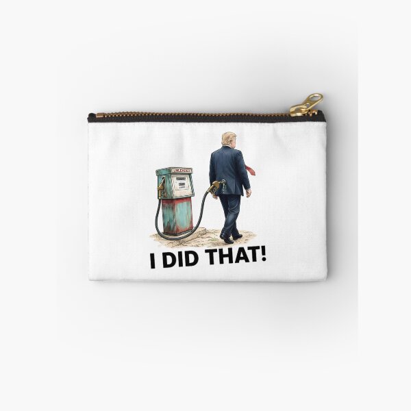 Item preview, I Did That, Gas Pump, Price, Anti Trump, Political, Anti Maga, Crown No Kings, Protest designed and sold by jimfarrepo.