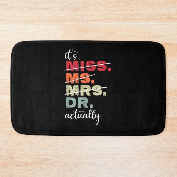 Item preview, It’s Miss Ms Mrs Dr actually Doctor Graduation Vintage designed and sold by Boutkimaewab.