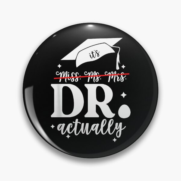 Item preview, It’s Miss Ms Mrs Dr actually Doctor actually Dr appreciation designed and sold by Boutkimaewab.