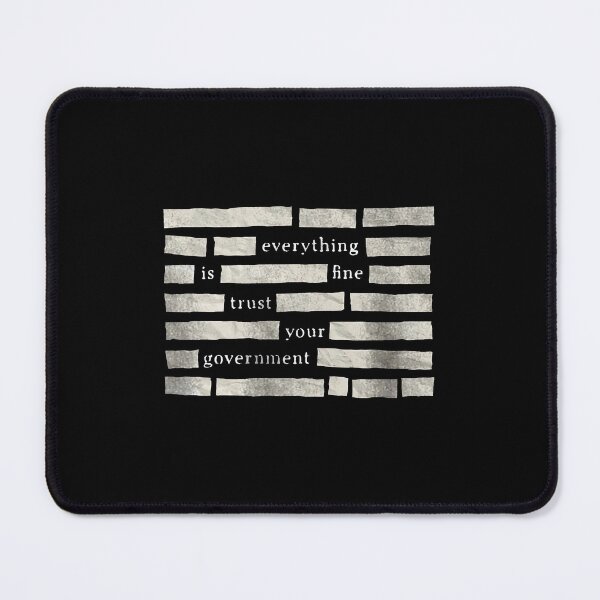 Item preview, Censored Everything Is Fine Trust Your Government Redacted Meme, Conspiracy Humor Graphic, Bold Truth Seeker designed and sold by jimfarrepo.