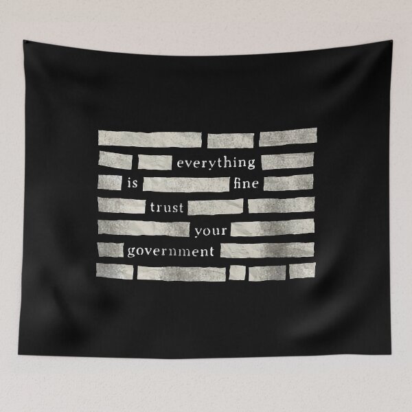 Item preview, Censored Everything Is Fine Trust Your Government Redacted Meme, Conspiracy Humor Graphic, Bold Truth Seeker designed and sold by jimfarrepo.