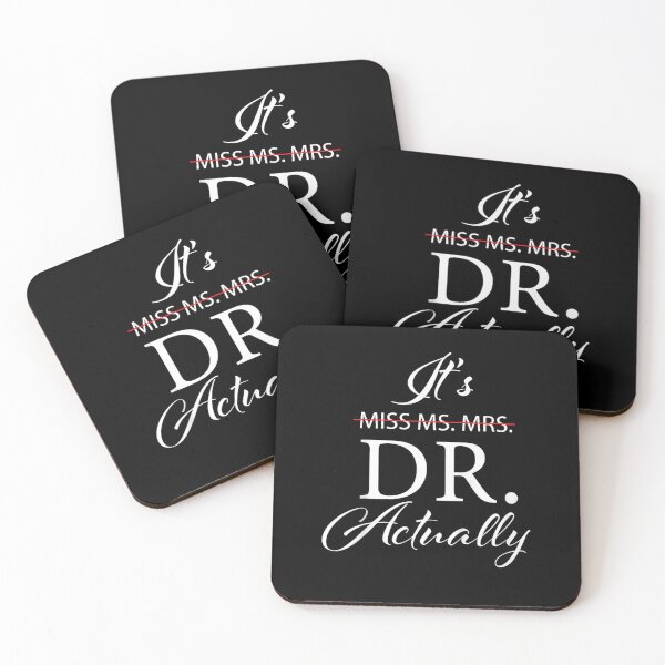 Item preview, It's Miss Ms Mrs Dr Actually Doctor Appreciation Graduation designed and sold by Boutkimaewab.