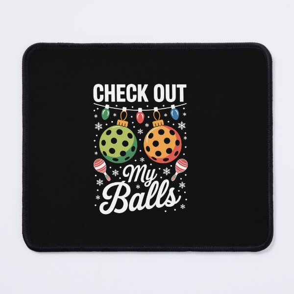Item preview, Check Out My Balls Pickleball Christmas designed and sold by FaithAbbott.