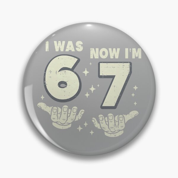 Item preview, 7th Birthday I was 6 Now Im 7 Six Seven 6 7 Meme Kids Boys designed and sold by KathieFaugh.