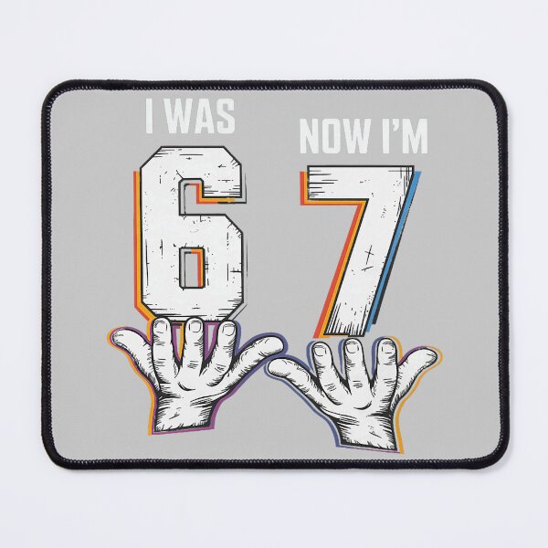Item preview, 7 Year Old Birthday Girl Funny I was 6 Now I'm 7 67 Meme designed and sold by KathieFaugh.