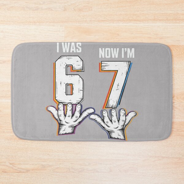 Item preview, 7 Year Old Birthday Girl Funny I was 6 Now I'm 7 67 Meme designed and sold by KathieFaugh.