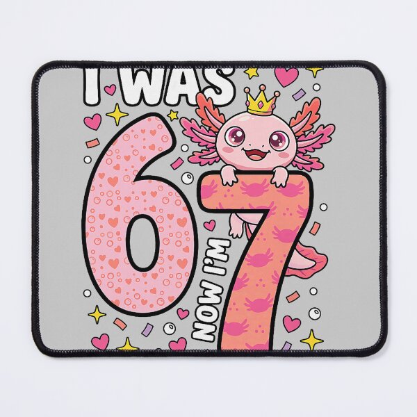 Item preview, Axolotl Girl 7th Bday 6 7 Birthday I was 6 Now I'm 7 designed and sold by KathieFaugh.