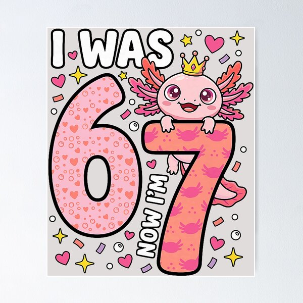 Item preview, Axolotl Girl 7th Bday 6 7 Birthday I was 6 Now I'm 7 designed and sold by KathieFaugh.