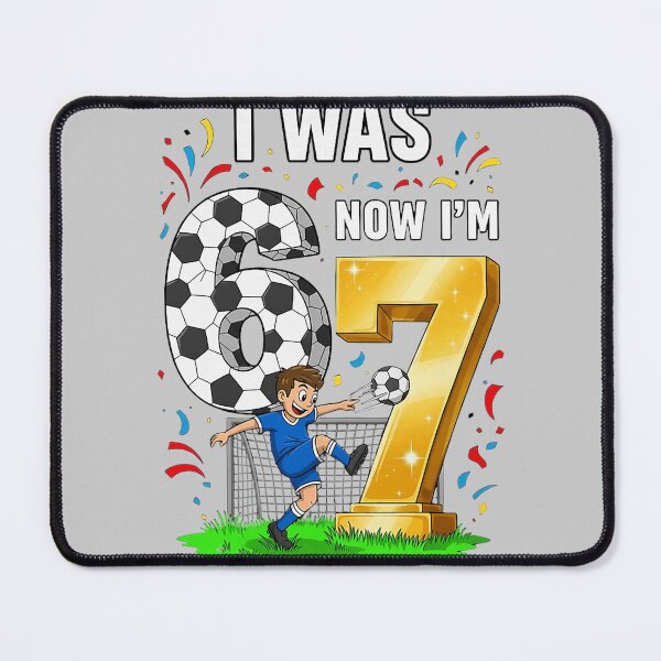 Item preview, Birthday Boy I was 6 Now I'm 7 Six Seven Soccer 6 designed and sold by KathieFaugh.