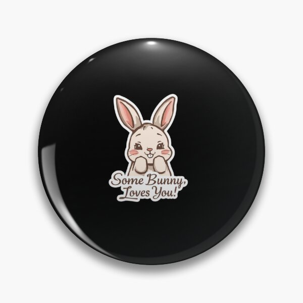 Item preview, Some Bunny Loves You designed and sold by ELdante.