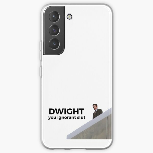 Dwight, You Ignorant Slut - The Office (U.S.) Samsung Galaxy Soft Case