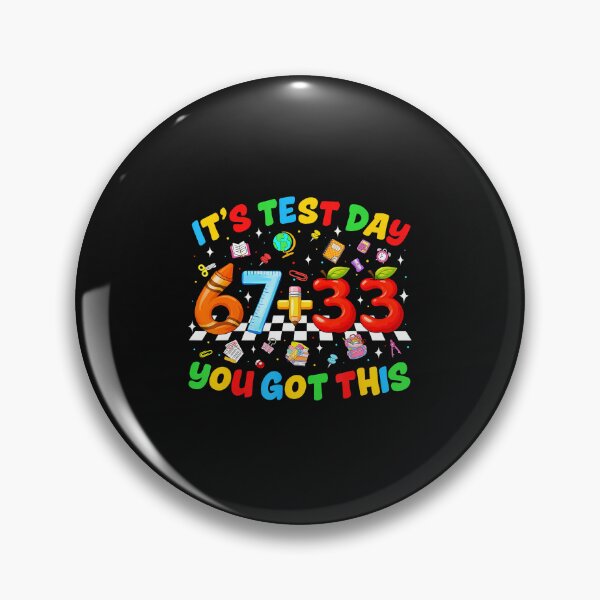 Item preview, Bruh It'S Test Day 67 33 You Got This designed and sold by tratakos.