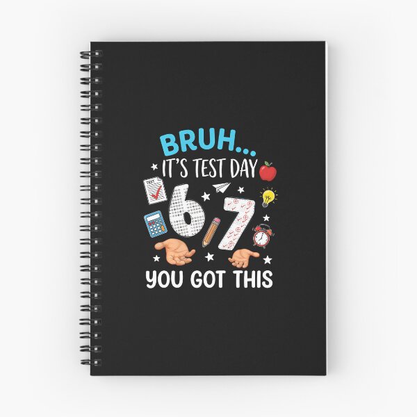 Item preview, Bruh Its Test Day You Got This Test Day designed and sold by tratakos.