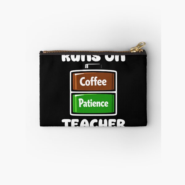 Item preview, TEACHER - RUNS ON COFFEE PATIENCE designed and sold by KEF Custom.
