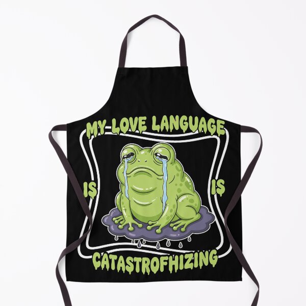 Item preview, My Love Language Is Catastrophizing Sad Frog designed and sold by Snout & Shout..