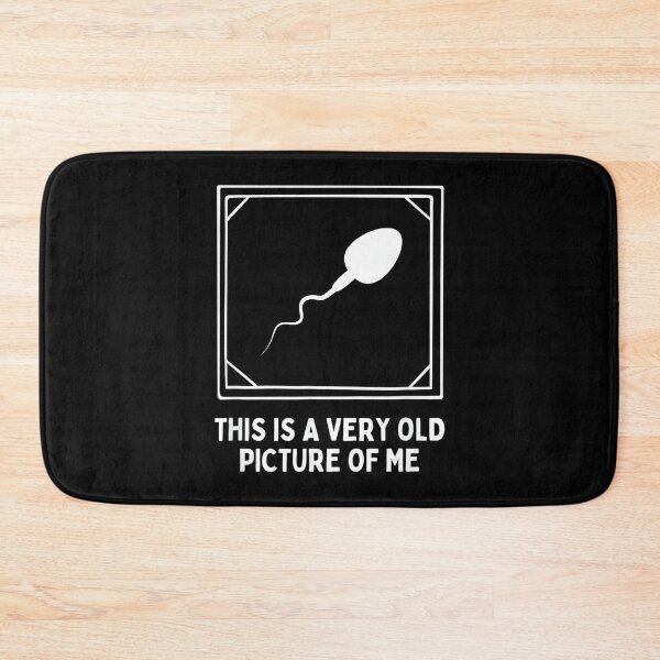 Item preview, This is a Very Old Picture of me Gag Adult Funny designed and sold by SonnyZDavis.
