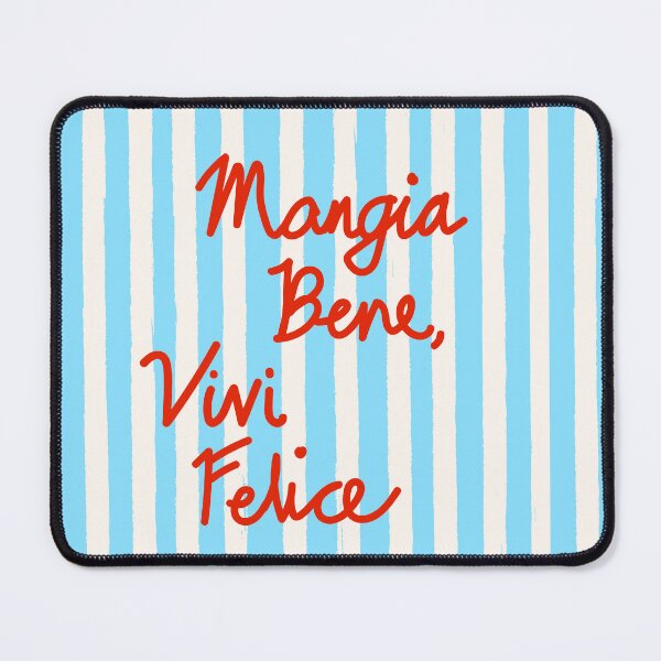 Item preview, Mangia Bene Vivi Felice Eat Well Live Happy Italian Quote Blue Stripes designed and sold by MaiZephyr.