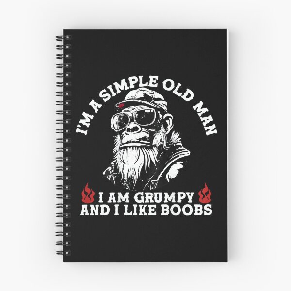 Item preview, I'm A Simple Old Man I Am Grumpy and I Like Boobs (On Back) designed and sold by SonnyZDavis.