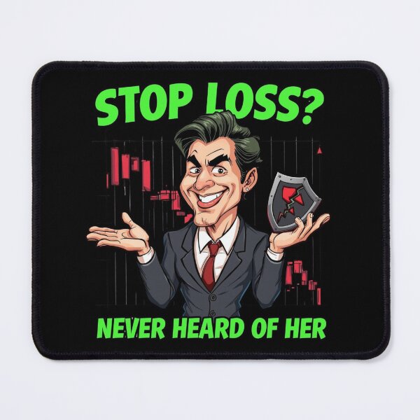 Item preview, Stop Loss Never Heard Of Her Funny Trader Shirt designed and sold by KapiPrint.