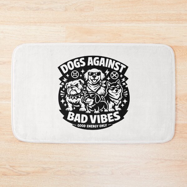 Item preview, Dogs Against Bad Vibes design funny dog lover humor designed and sold by Pawsome Quotes.