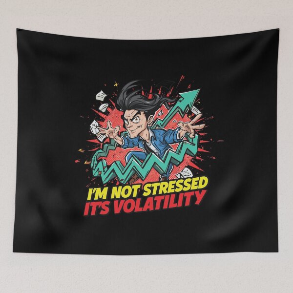 Item preview, I'm Not Stressed It's Volatility Funny Trader Shirt designed and sold by KapiPrint.