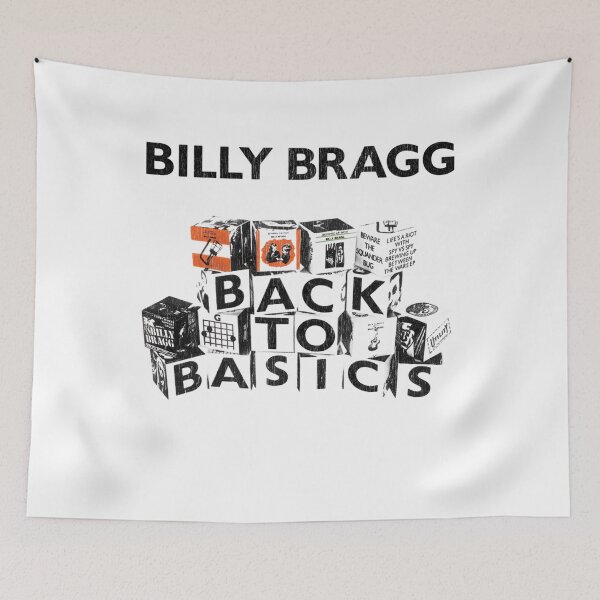 Item preview,  Billy Bragg Back To Basics designed and sold by HomeStreetwear.