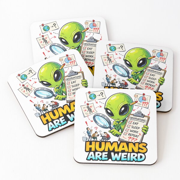 Item preview, Humans Are Weird Funny Alien Observer designed and sold by the-dovlat.