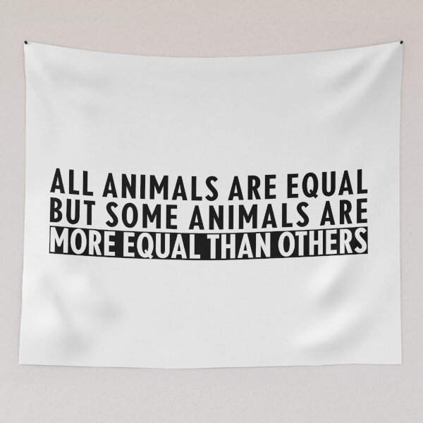 Item preview, All Animals Are Equal – Orwell Animal Farm Anti-Establishment Statement Tee designed and sold by xam.